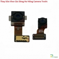 Khắc Phục Camera Trước Vivo V5 Plus Hư, Mờ, Mất Nét Lấy Liền